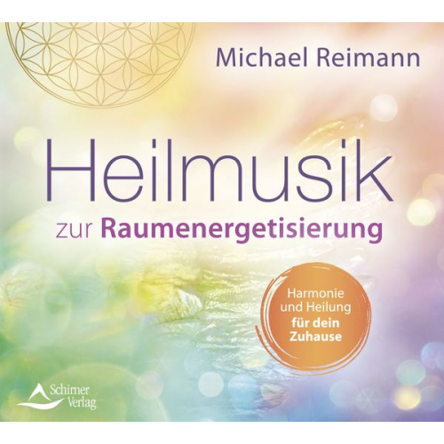 Michael Reimann - Heilmusik zur Raumenergetisierung