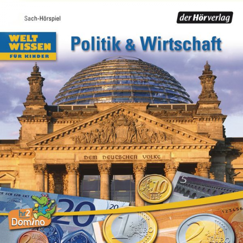 Niels Kaiser Volker Dettmar - Weltwissen für Kinder: Politik & Wirtschaft