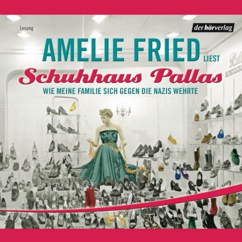 Amelie Fried - Schuhhaus Pallas