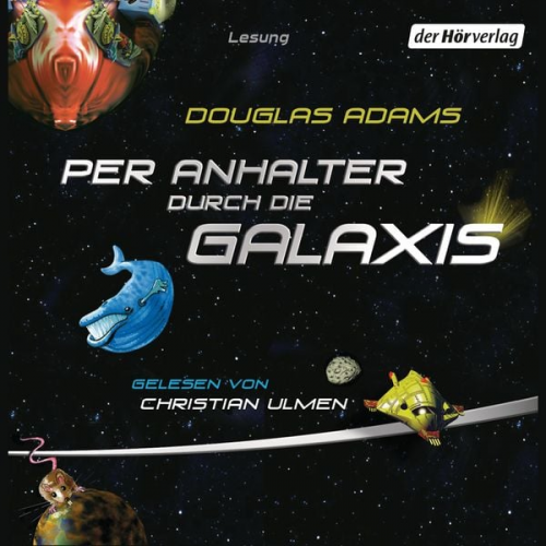 Douglas Adams - Per Anhalter durch die Galaxis