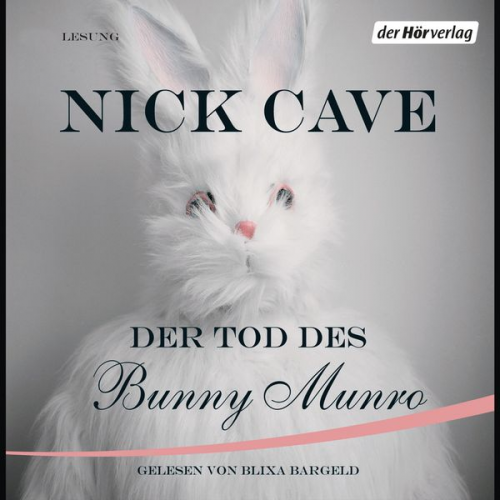 Nick Cave - Der Tod des Bunny Munro