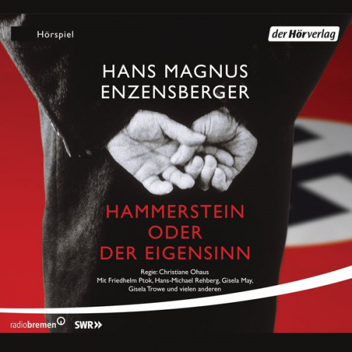 Hans Magnus Enzensberger - Hammerstein oder Der Eigensinn