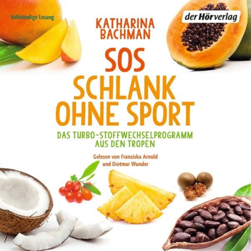 Katharina Bachman - SOS Schlank ohne Sport -