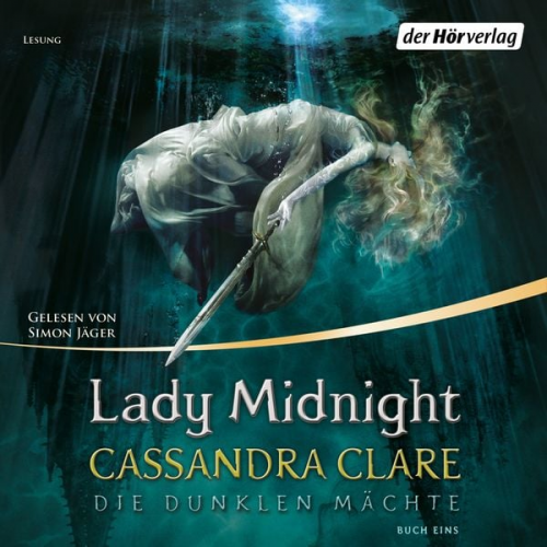 Cassandra Clare - Lady Midnight / Die Dunklen Mächte Bd.1