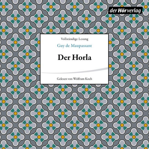 Guy de Maupassant - Der Horla