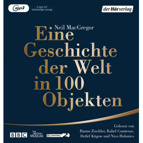 Neil MacGregor - Eine Geschichte der Welt in 100 Objekten