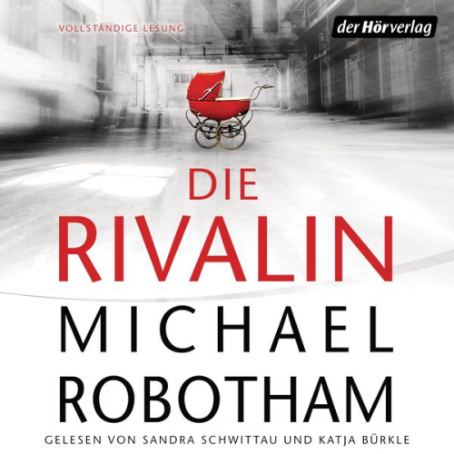 Michael Robotham - Die Rivalin