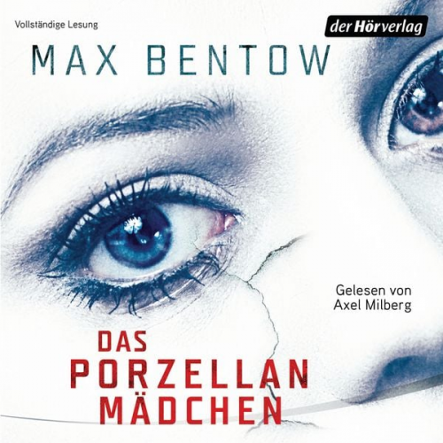 Max Bentow - Das Porzellanmädchen