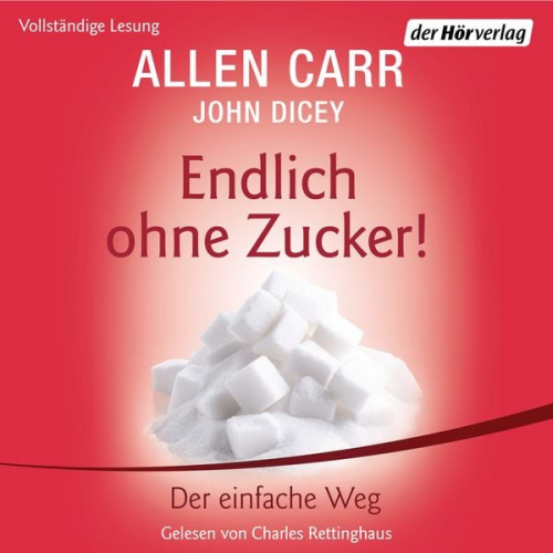 John Dicey - Endlich ohne Zucker!