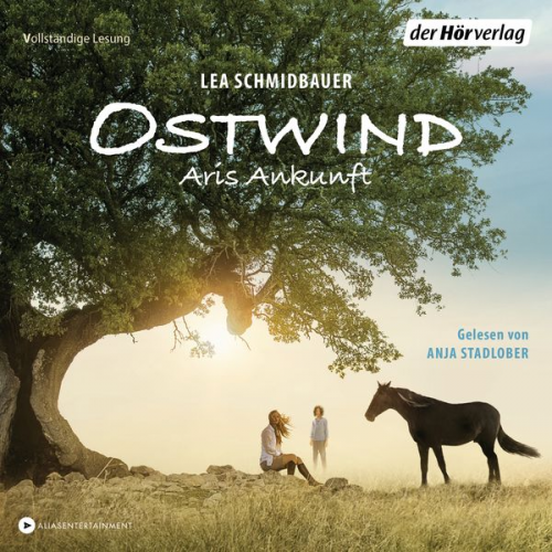 Lea Schmidbauer - Aris Ankunft/ Ostwind Bd.5