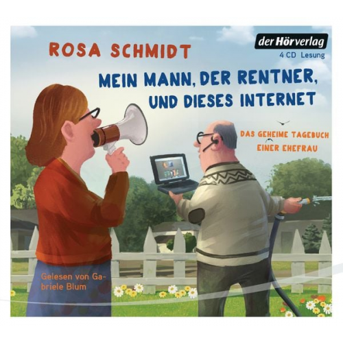 Rosa Schmidt - Mein Mann, der Rentner, und dieses Internet