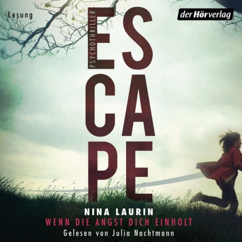 Nina Laurin - ESCAPE – Wenn die Angst dich einholt