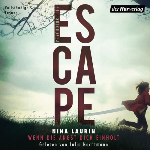 Nina Laurin - ESCAPE – Wenn die Angst dich einholt