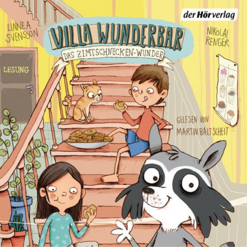 Linnea Svensson - Villa Wunderbar. Das Zimtschnecken-Wunder