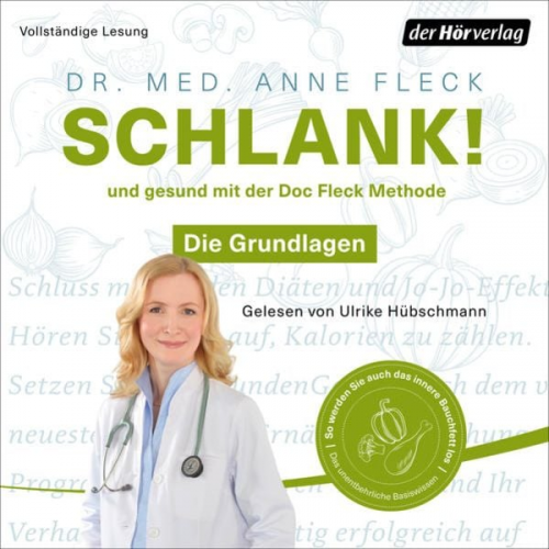 Anne Fleck - Schlank! und gesund mit der Doc Fleck Methode