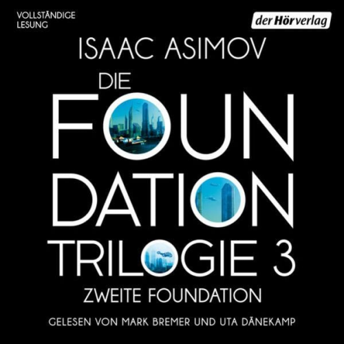 Isaac Asimov - Zweite Foundation