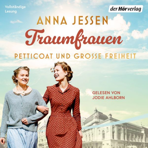 Anna Jessen - Traumfrauen. Petticoat und große Freiheit