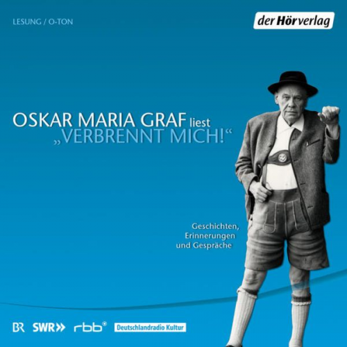 Oskar Maria Graf - Verbrennt mich!