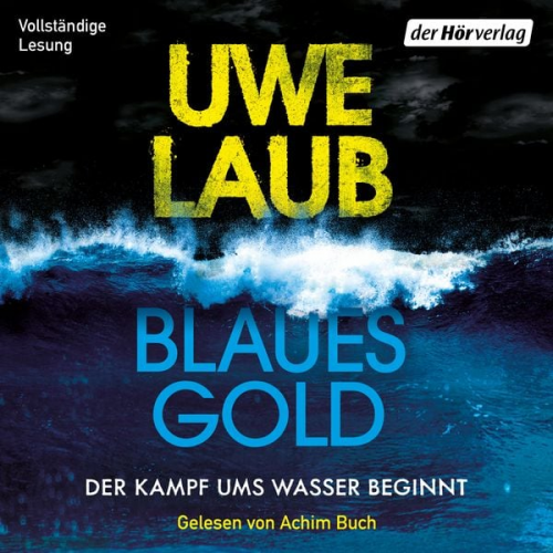 Uwe Laub - Blaues Gold