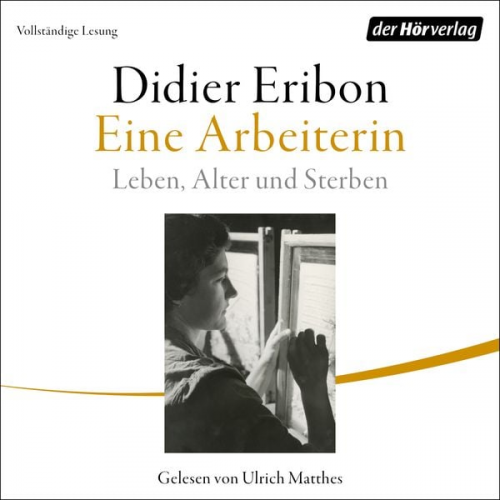 Didier Eribon - Eine Arbeiterin