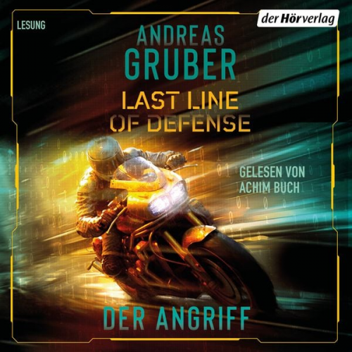 Andreas Gruber - Last Line of Defense 1 – Der Angriff