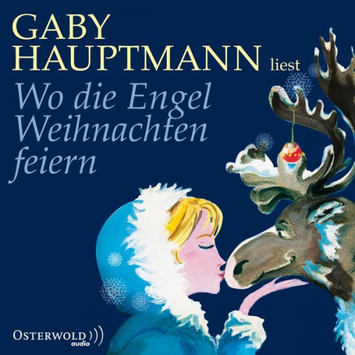 Gaby Hauptmann - Wo die Engel Weihnachten feiern