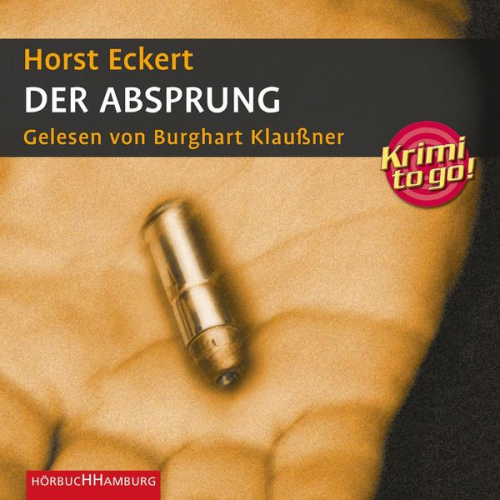 Horst Eckert - Krimi to go: Der Absprung