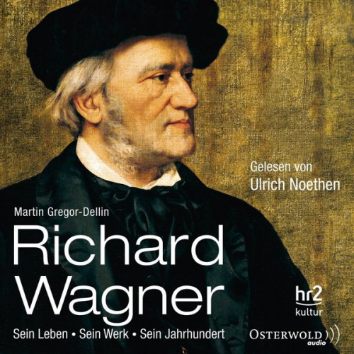 Martin Gregor-Dellin - Richard Wagner