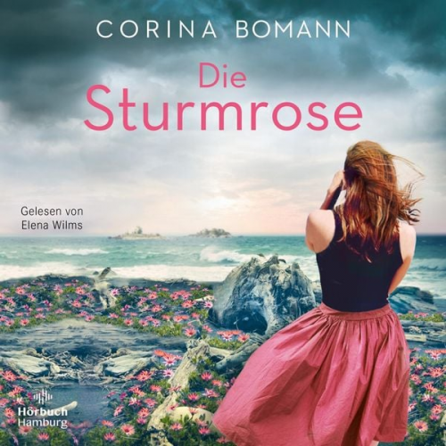 Corina Bomann - Die Sturmrose