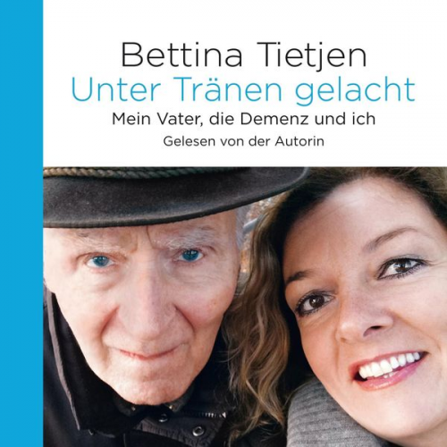 Bettina Tietjen - Unter Tränen gelacht