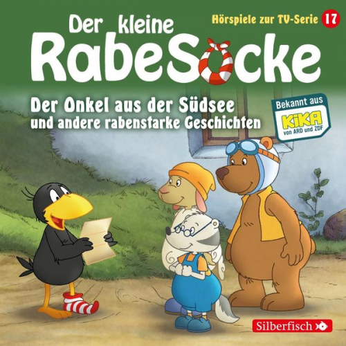 Katja Grübel Jan Strathmann - Der Onkel aus der Südsee, Der große Streichewettbewerb, Rollentausch, Der Schatzkistentag (Der kleine Rabe Socke - Hörspiele zur TV Serie 17)