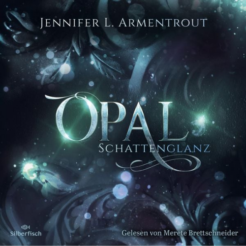 Jennifer L. Armentrout - Opal.Schattenglanz / Obsidian Bd.3