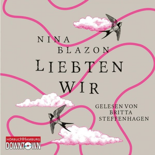 Nina Blazon - Liebten wir