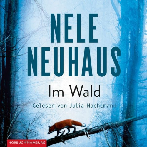 Nele Neuhaus - Im Wald / Oliver von Bodenstein Bd.8