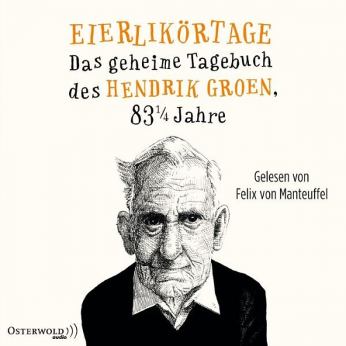 Hendrik Groen - Eierlikörtage