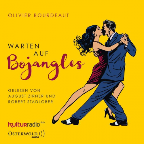 Olivier Bourdeaut - Warten auf Bojangles