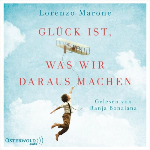 Lorenzo Marone - Glück ist, was wir daraus machen