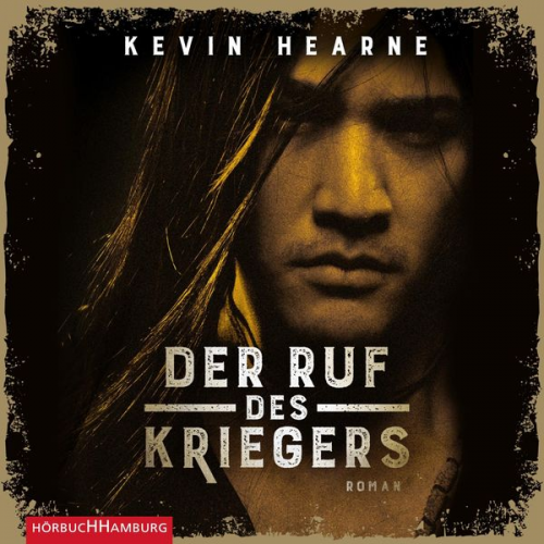 Kevin Hearne - Der Ruf des Kriegers (Fintans Sage 2)