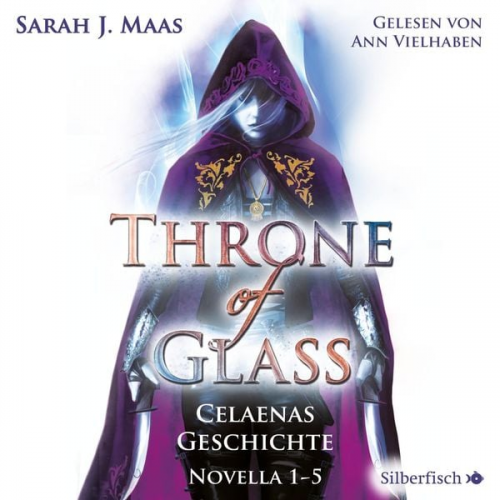 Sarah J. Maas - Throne of Glass 0: Celaenas Geschichte. Novella 1-5