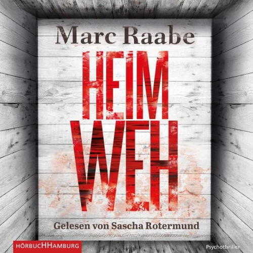 Marc Raabe - Heimweh