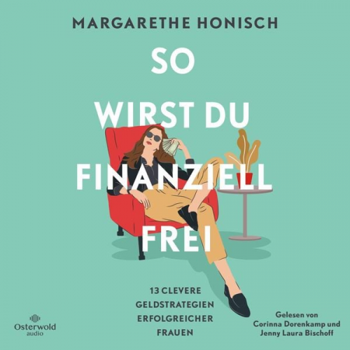 Margarethe Honisch - So wirst du finanziell frei