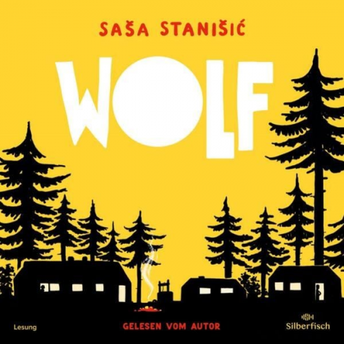 Saša Stanišić - Wolf