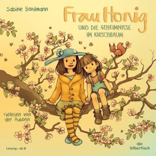 Sabine Bohlmann - Frau Honig: Frau Honig und die Geheimnisse im Kirschbaum