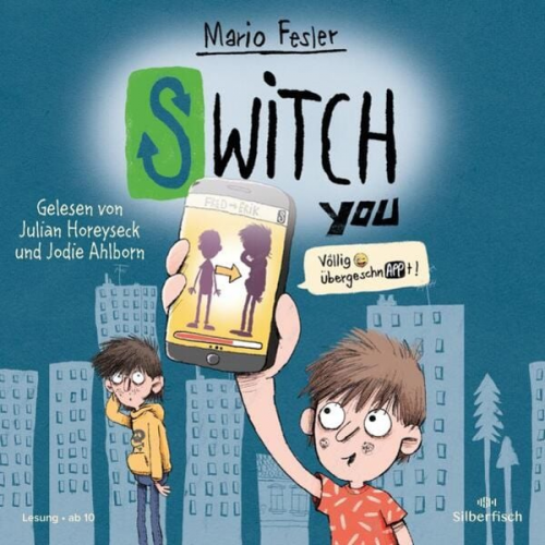 Mario Fesler - SWITCH YOU 1: Völlig übergeschnAPPt!