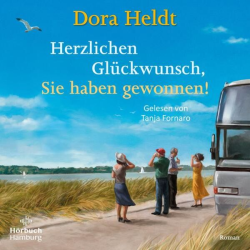 Dora Heldt - Herzlichen Glückwunsch, Sie haben gewonnen!