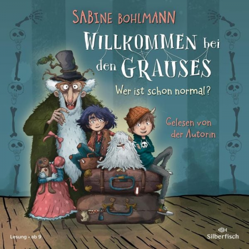 Sabine Bohlmann - Willkommen bei den Grauses 1: Wer ist schon normal?