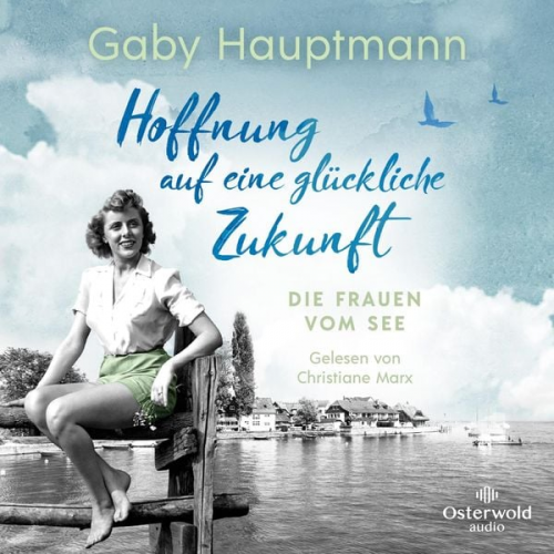 Gaby Hauptmann - Hoffnung auf eine glückliche Zukunft