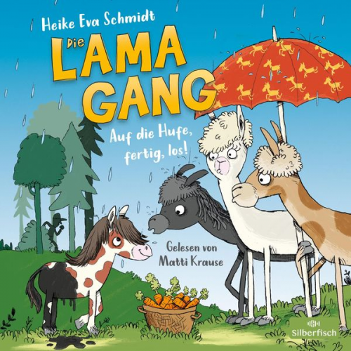 Heike Eva Schmidt - Die Lama-Gang. Mit Herz & Spucke 4: Auf die Hufe, fertig los!