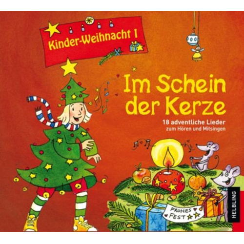 Lorenz Maierhofer - Kinder-Weihnacht 1: Im Schein der Kerze, CD