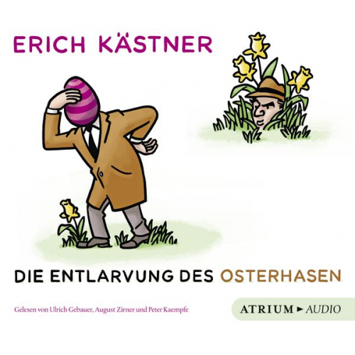 Erich Kästner - Die Entlarvung des Osterhasen